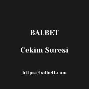 Balbet Cekim Suresi